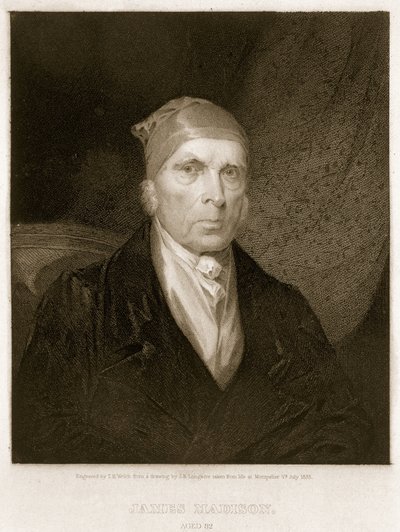 James Madison aged 82, engraved by Thomas B. Welch by James Barton Longacre